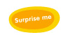 Surprise Me